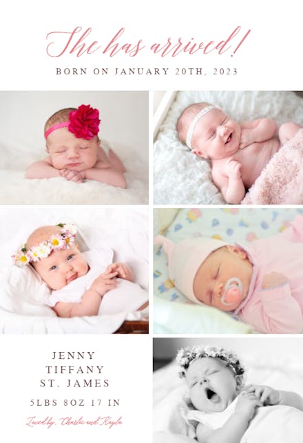 Has Arrived - Birth Announcement Card
