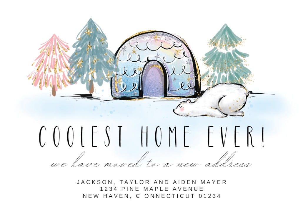 Cool igloo - moving announcement