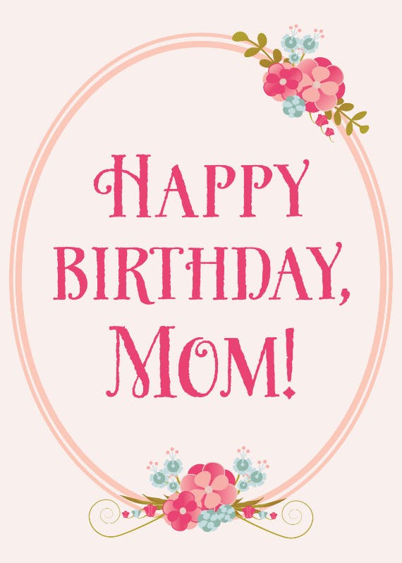 Floral birthday for mom -  tarjeta de cumpleaños gratis