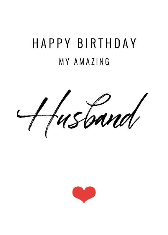 My amazing husband - birthday card