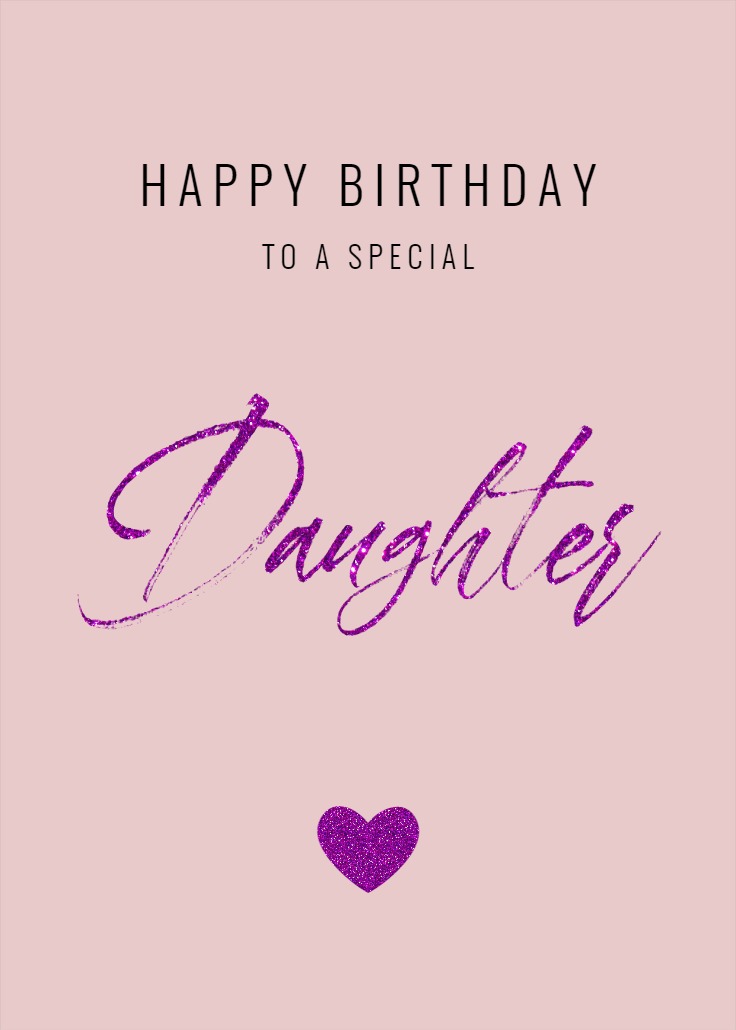 To a special Daughter - Birthday Card (Free) | Greetings Island