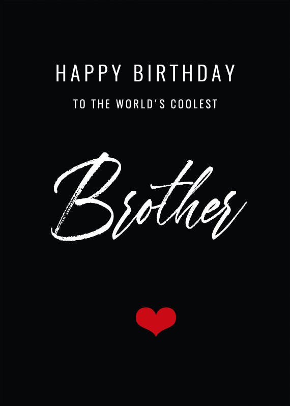 World's coolest brother -  free birthday card