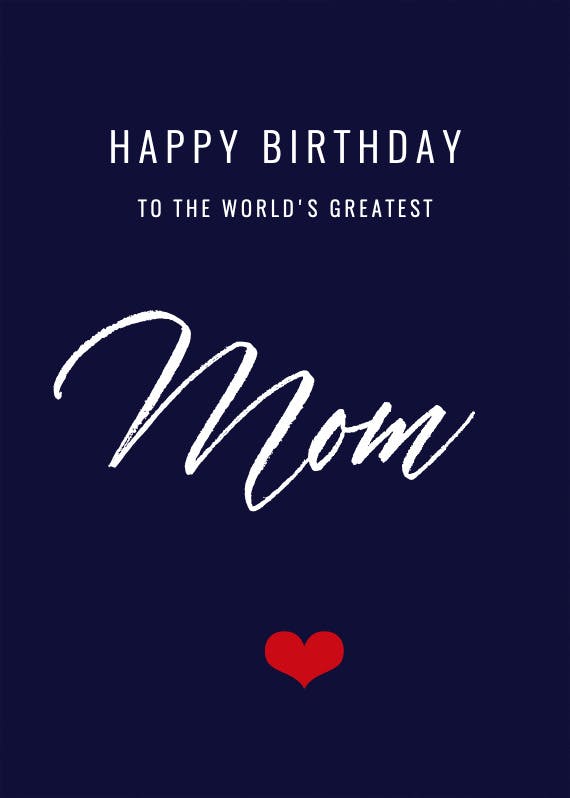World's greatest mom -  birthday card