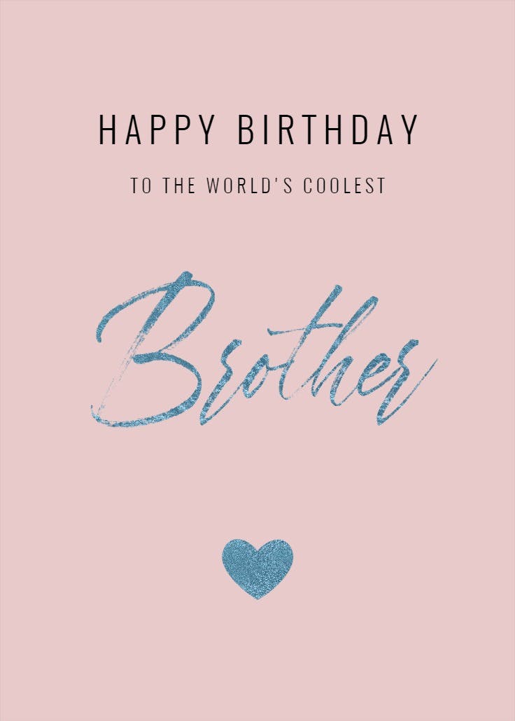 World's Coolest Brother - Birthday Card (Free) | Greetings Island