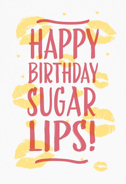 Happy Birthday Sugar Lips - Tarjeta De Cumpleaños