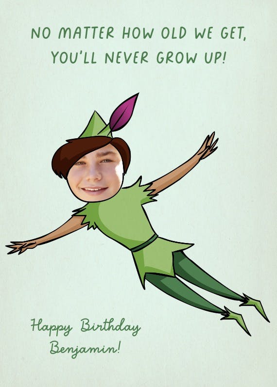 Never grow up - happy birthday card