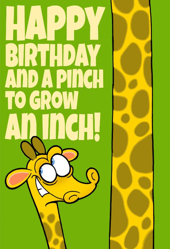 A Pinch To Grow An Inch Birthday Card (Free) Greetings Island