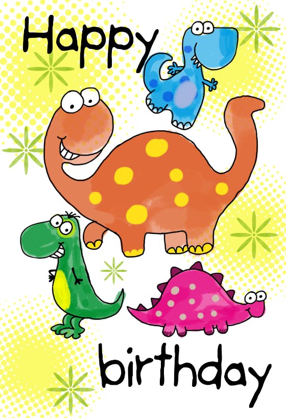 Happy birthday dinosaurs - birthday card
