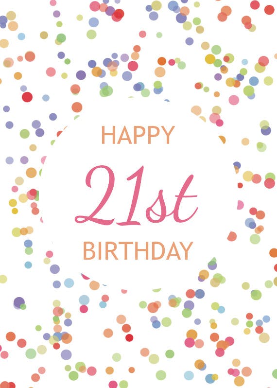 21st birthday confetti -  tarjeta de cumpleaños gratis