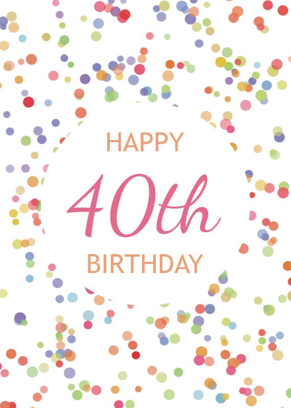 40th birthday confetti -  free birthday card