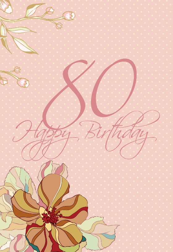 Floral 80th - happy birthday card