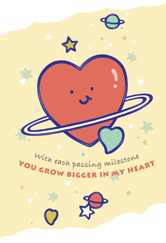 Grow bigger in my heart -  tarjeta de cumpleaños