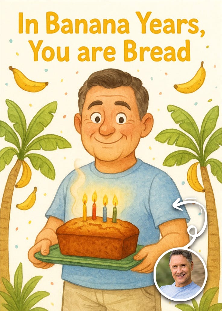 Banana years - tarjeta de cumpleaños