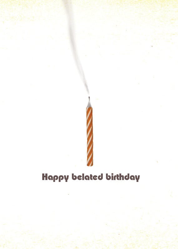 Belated candle - happy birthday card