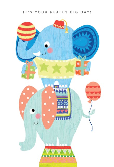 Big Time Balancing, a cute happy birthday card for kids with two circus elephants balancing on top of each other