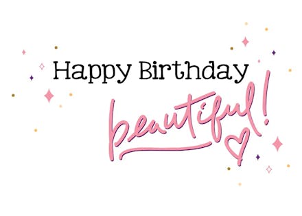Birthday beautiful - happy birthday card