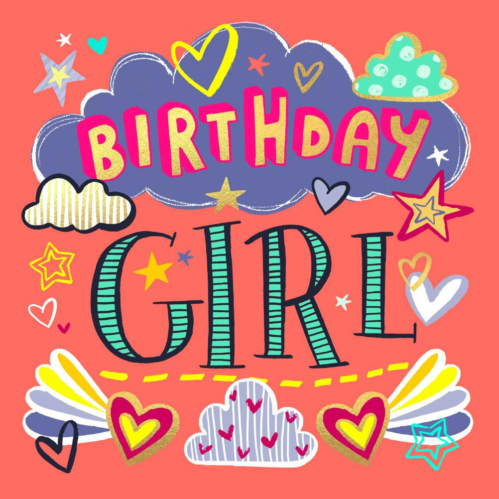 Birthday girl - happy birthday card