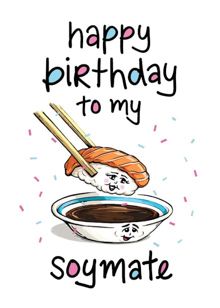 Birthday soy mate - birthday card
