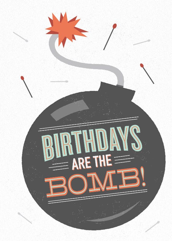 Birthdays are the bomb -  tarjeta para imprimir