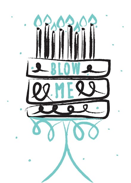 Blow me - birthday card
