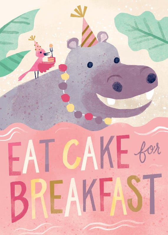 Cake for breakfast - happy birthday card