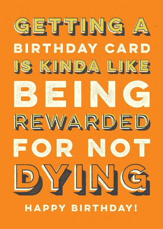 Dying reward - birthday card