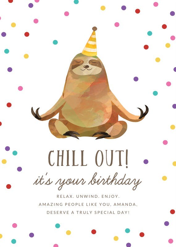 Happy chillout sloth - happy birthday card