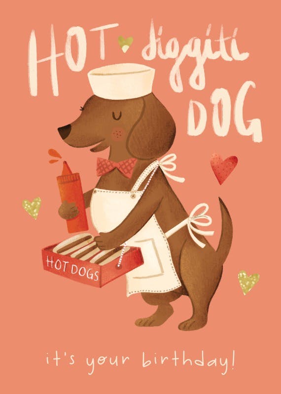 Hot diggity dog - tarjeta de cumpleaños