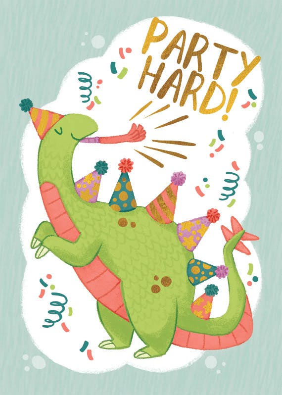 Party hard dino - happy birthday card