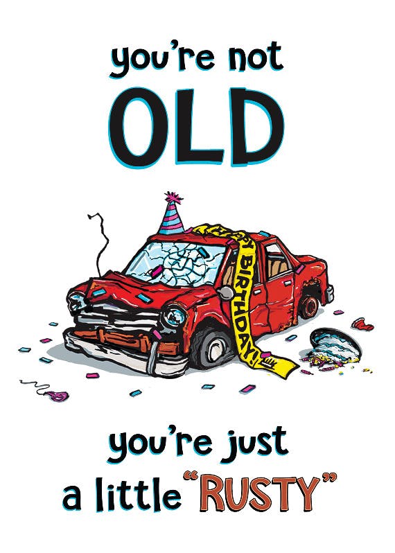 Rusty car - happy birthday card