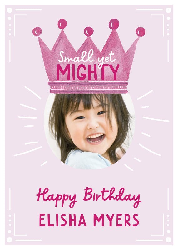 Small yet mighty - happy birthday card