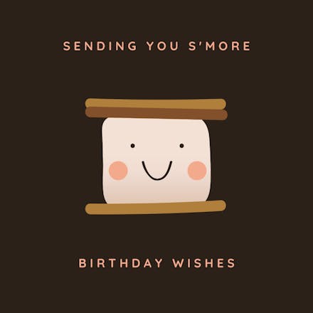 Smore birthday wishes - Birthday Card