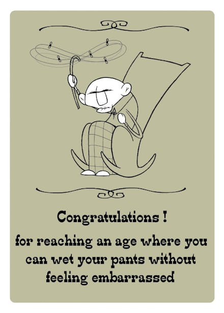 Wet your pants - birthday card