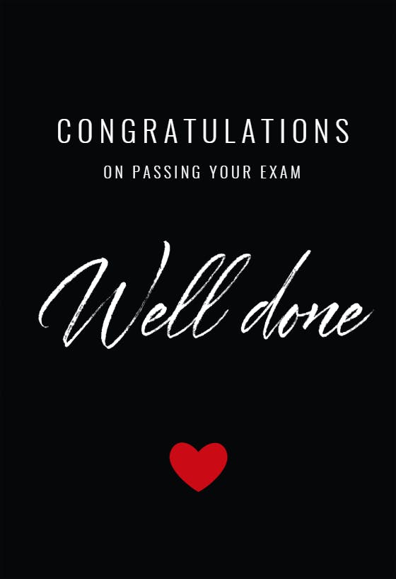 Congratulations - good luck with exam card