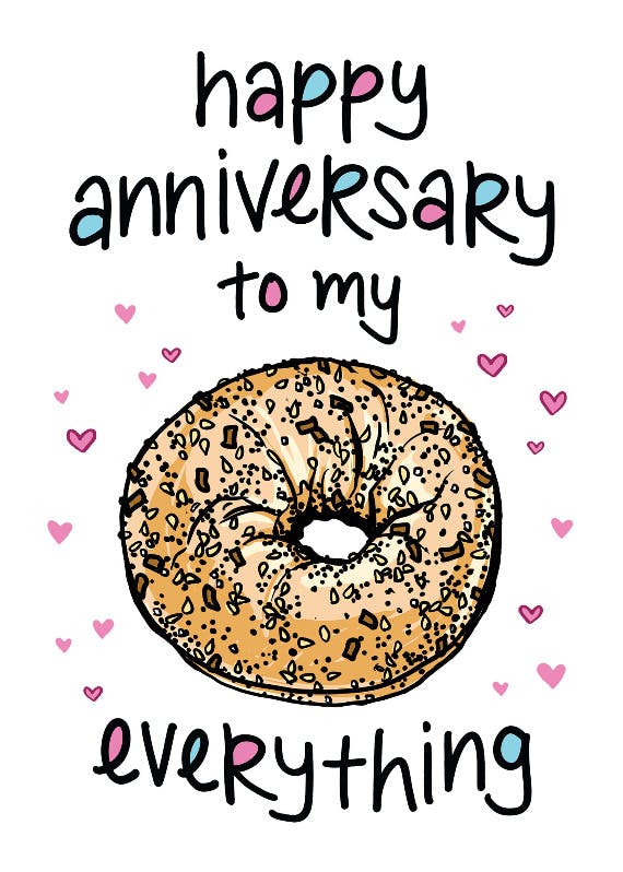 Everything bagel anniversary - anniversary card
