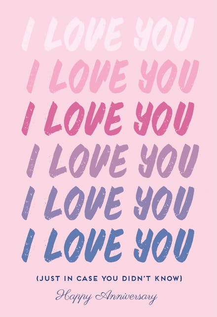 I LOVE You - Happy Anniversary Card