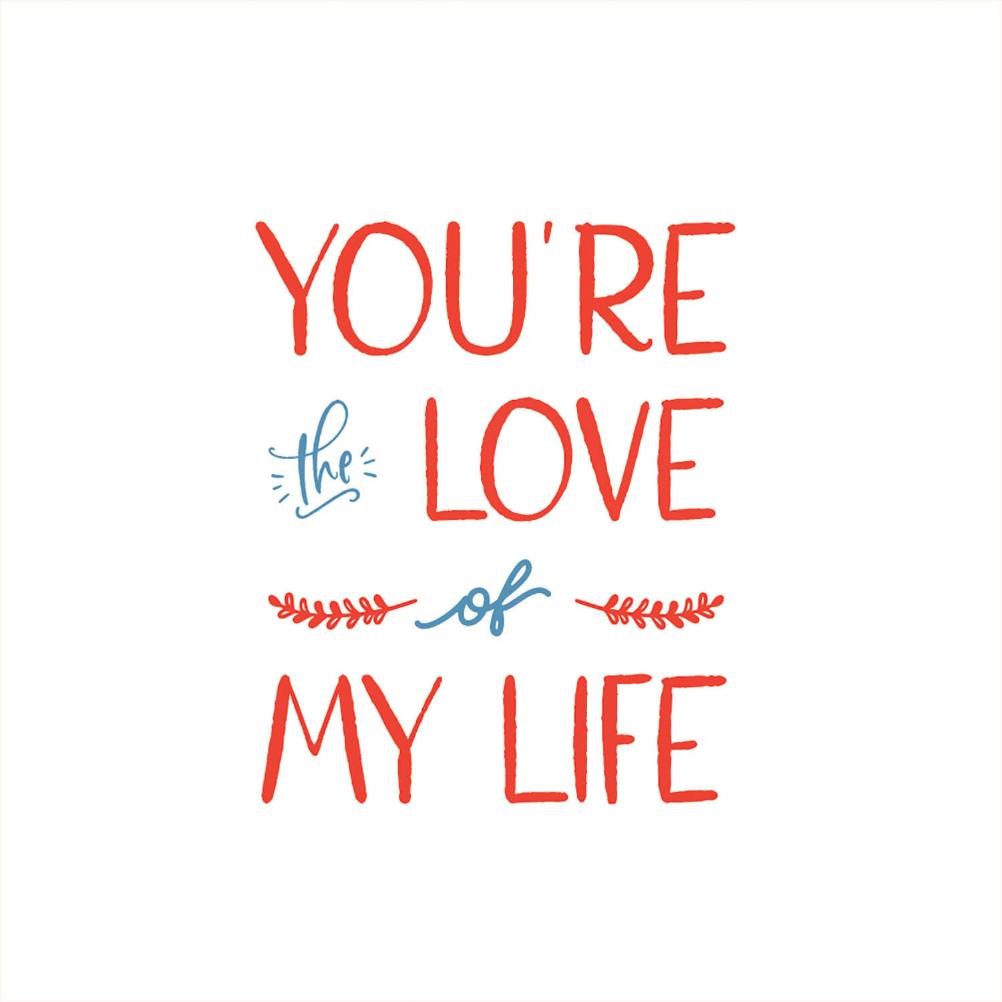 Love of my life - tarjeta de aniversario