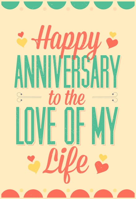 Love Of My Life Happy Anniversary Card Free Greetings Island