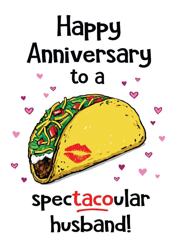 Taco anniversary - happy anniversary card