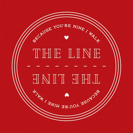 Walk The Line - Happy Anniversary Card
