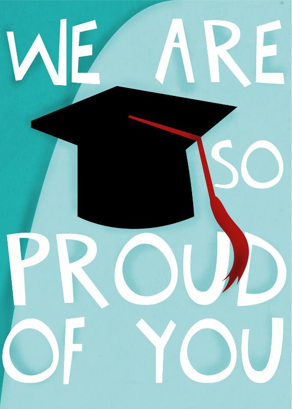 Were so proud of you - congratulations card