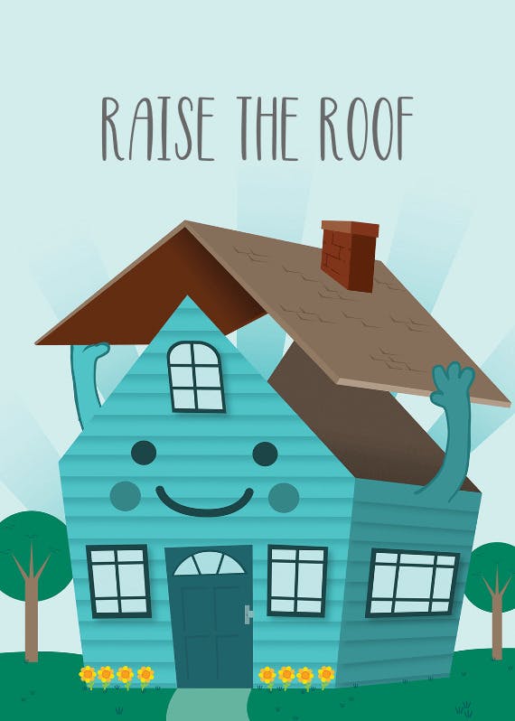 Raise the roof - tarjeta de casa nueva