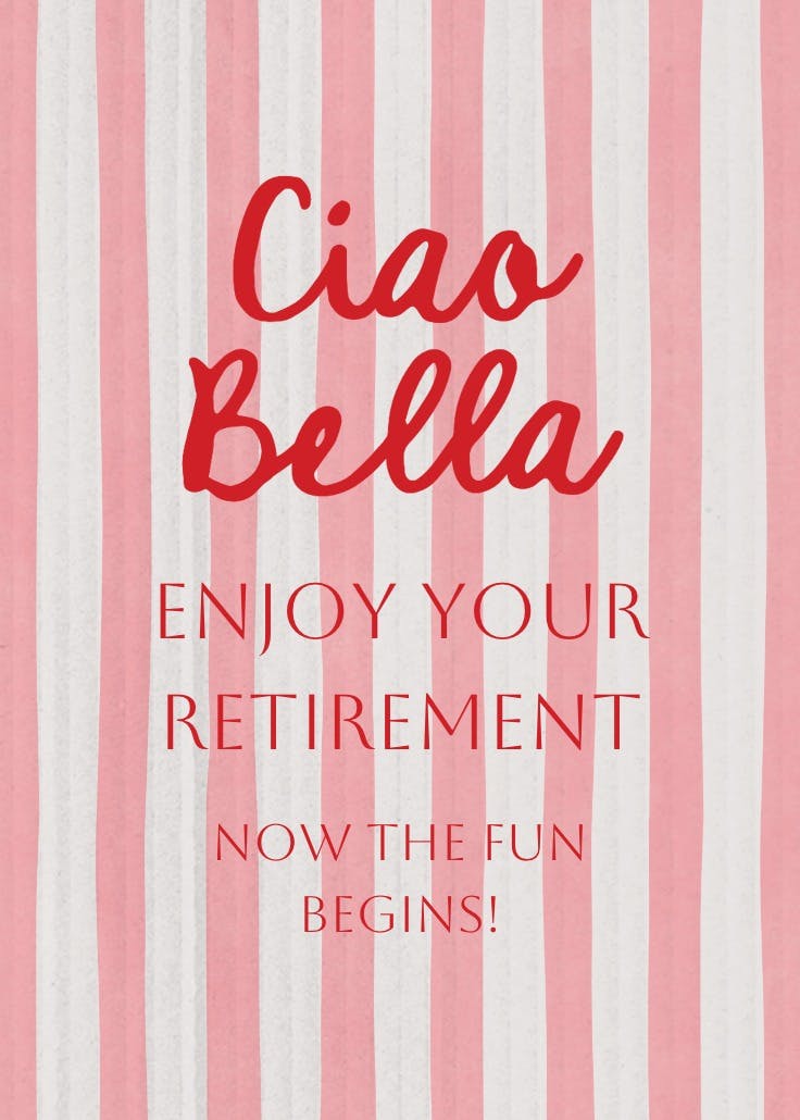 Ciao bella - tarjeta de jubilación