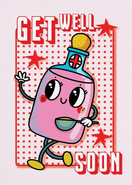 Cute medicine - get well soon card