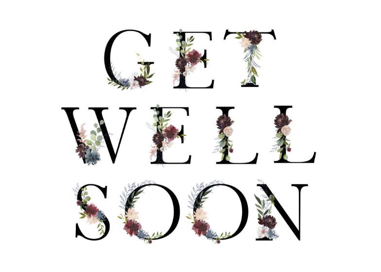Floral letters - get well soon card