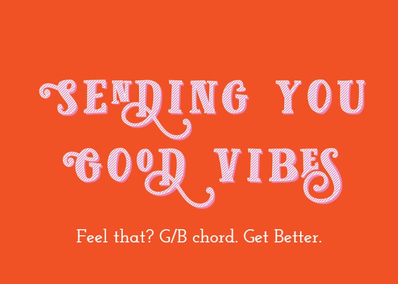 Good vibes - get well soon card