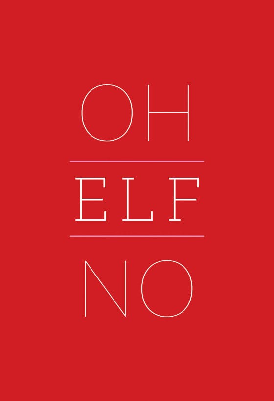 Oh elf no - christmas card