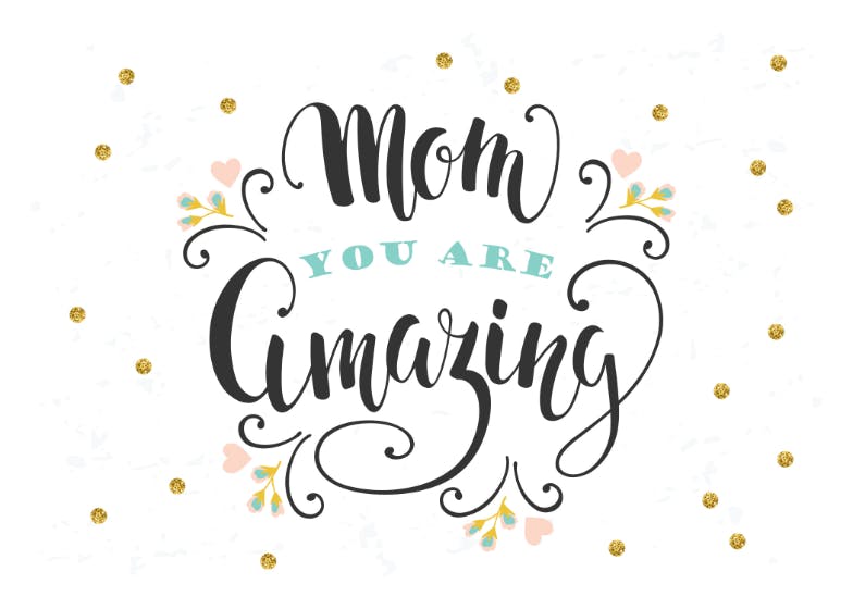 Amazing mom - mother's day card