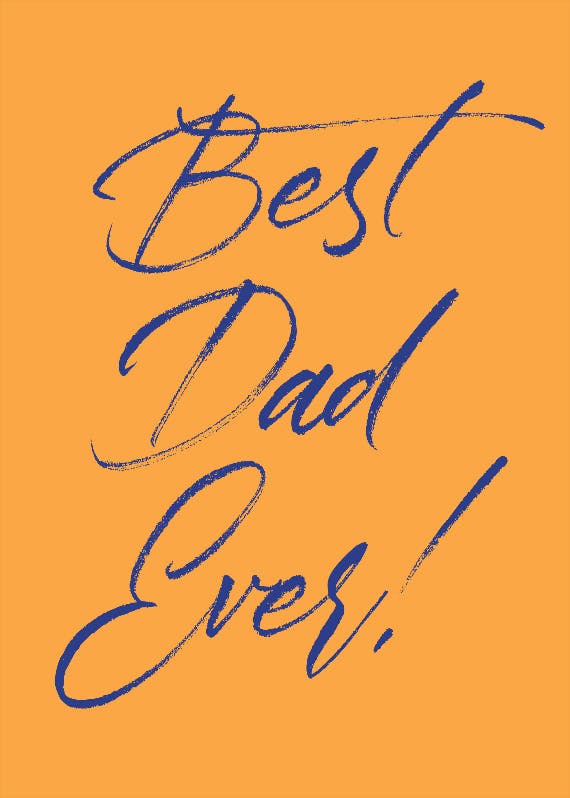 Best dad ever - father's day card