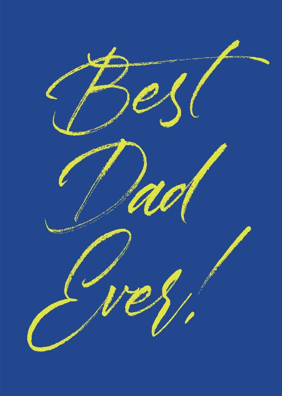 Best dad ever - father's day card